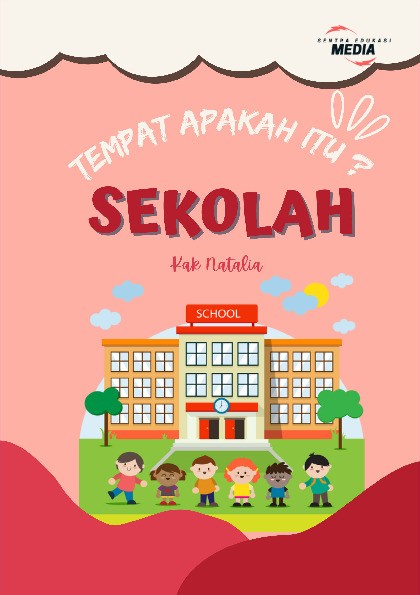 Tempat Apakah Itu : SEKOLAH